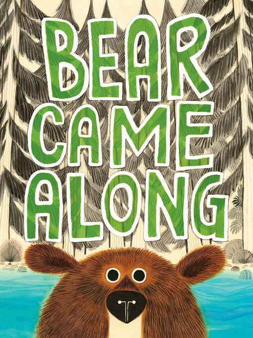 Title details for Bear Came Along by Richard T. Morris - Available